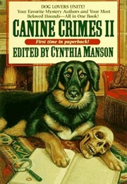 Canine Crimes II (Cynthia Manson)