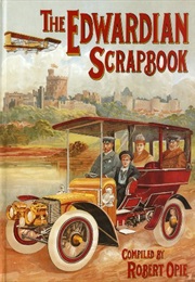 Edwardian Scrapbook (Robert Opie)