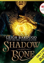 Shadow and Bone: Audible (Leigh Bardugo - Read by Lauren Fortgang)