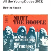 #1010 All the Young Dudes by Mott the Hoople
