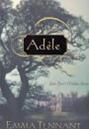 Adèle (Emma Tennant)