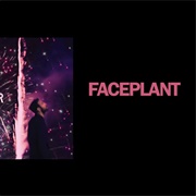 Ruston Kelly Faceplant