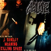 Abuse - A Sunday Morning Killing Spree