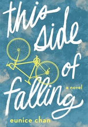 This Side of Falling (Eunice Chan)