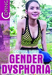 Coping With Gender Dysphoria (Ellen McGrody)