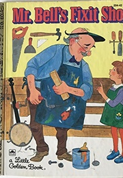 Mr. Bell's Fixit Shop (Ronne Peltzman)