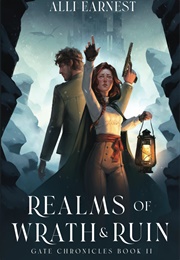 Realms of Wrath and Ruin (Alli Earnest)