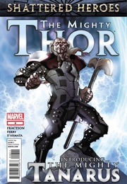 The Mighty Thor (2011), #8-12 - The Mighty Tanarus (Matt Fraction)