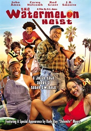 The Watermelon Heist (2003)