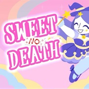 Sweet No Death
