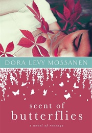 Scent of Butterflies (Dora Levy Mossanen)
