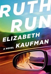 Ruth Run (Elizabeth Kaufman)