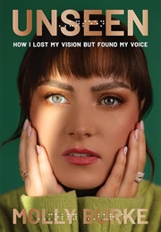 Unseen How I Lost My Vision (Burke)