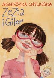 Zezia I Giler (Agnieszka Chylińska)