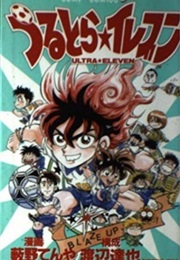 Ultra★Eleven (Tetsuya Watanabe, Tenya Gano)
