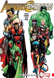 Avengers & Champions: Worlds Collide (Mark Waid, Humberto Ramos)