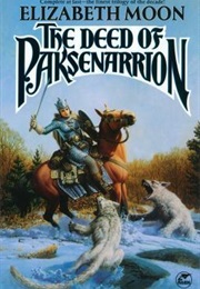 The Deed of Paksenarrion (Elizabeth Moon)