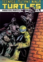 Teenage Mutant Ninja Turtles, Vol. 9: Monsters, Misfits, and Madmen (Tom Waltz, Mateus Santolouco)