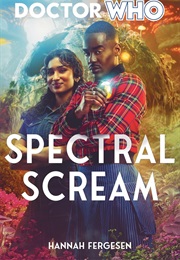 Spectral Scream (Hannah Fergesen)