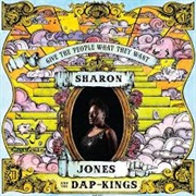 Sharon Jones & the Dap-Kings - People Don't Get What They Deserve