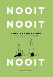 Nooit, Nooit, Nooit (Linn Strømsborg)