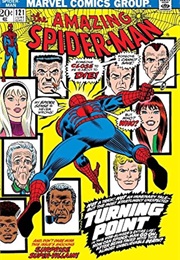 The Amazing Spider-Man #121 (Gerry Conway & Gil Kane)