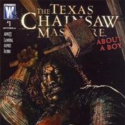 Texas Chainsaw Massacre: About a Boy