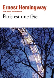Paris Est Une Fête (Ernest Hemingway)
