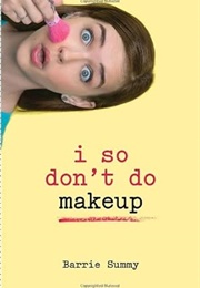 I So Don't Do Makeup (Summy)