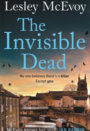 The Invisible Dead (Lesley McEvoy)