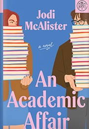 An Academic Affair (Jodi McAlister)
