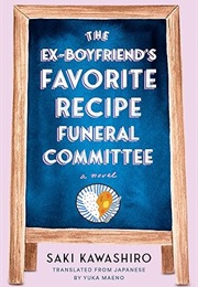 The Ex-Boyfriend's Favorite Recipe Funeral Committee (Saki Kawashiro)