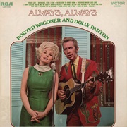 Always, Always - Porter Wagoner, Dolly Parton