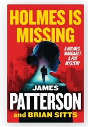 Holmes Is Missing (James Patterson & Brian Sitts)