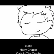#713 Cat's in the Cradle by Harry Chapin
