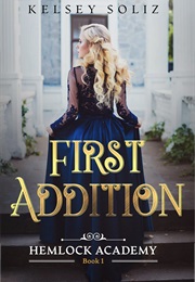 First Addition (Kelsey Soliz)