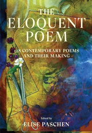 The Eloquent Poem (Elise Paschen)