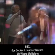 #432 Up Where We Belong by Joe Cocker & Jennifer Warnes