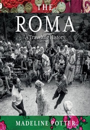 The Roma (Madeline Potter)