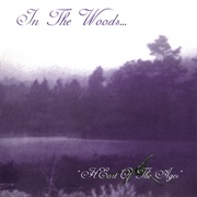 In the Woods... - Prologue/Moments Of.../Epilogue