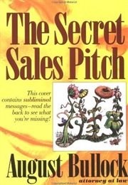 The Secret Sales Pitch: An Overview of Subliminal Advertising (August Bullock)