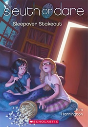 Sleepover Stakeout (Kim Harrington)