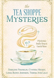The Tea Shoppe Mysteries (Various)