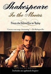 Shakespeare in the Movies (Douglas Brode)