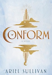 Conform (Ariel Sullivan)