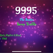 #9997 Savoy Truffle by the Beatles