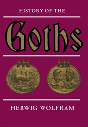History of the Goths (Herwig Wolfram)