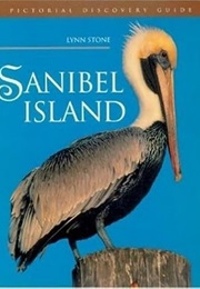 Sanibel Island (Voyageur Wilderness Books) (Lynn Stone)
