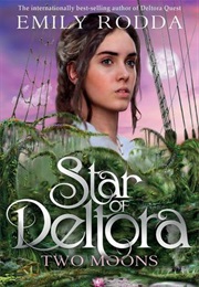 Star of Deltora: Two Moons (Emily Rodda)