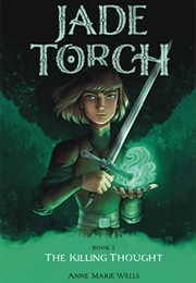 The Killing Thought (Anne Marie Wells)